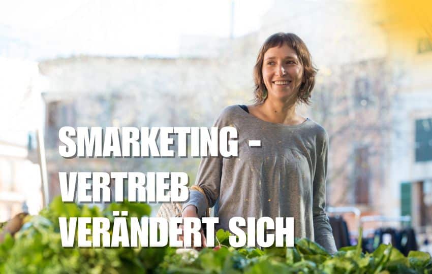 Smarketing – Vertrieb verändert sich